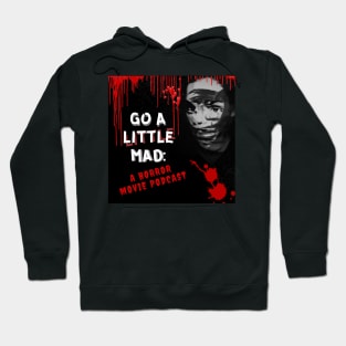 Go A Little Mad Logo - Square Image Hoodie